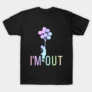 I'M OUT T-Shirt